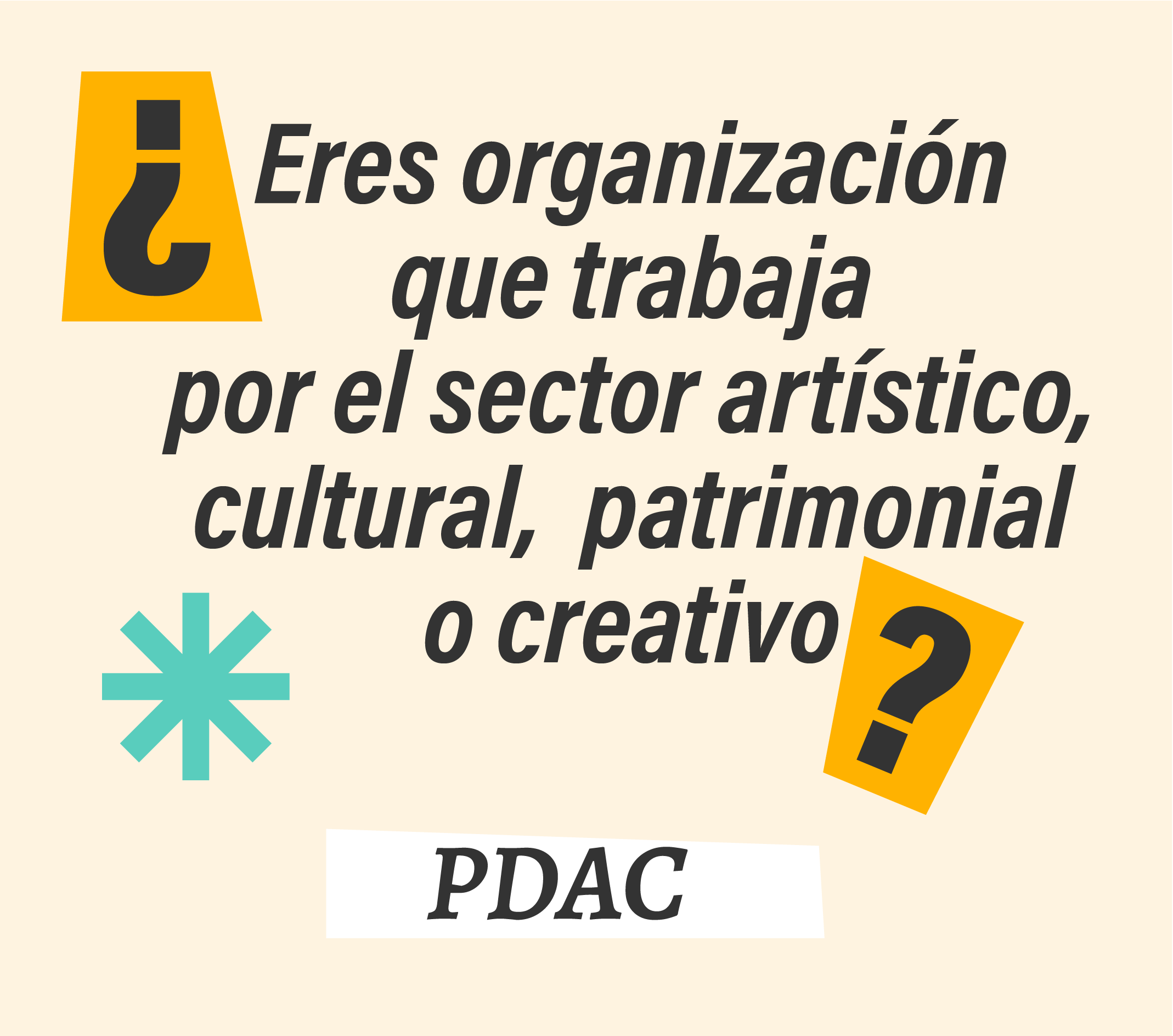 Eres organización... PDAC
