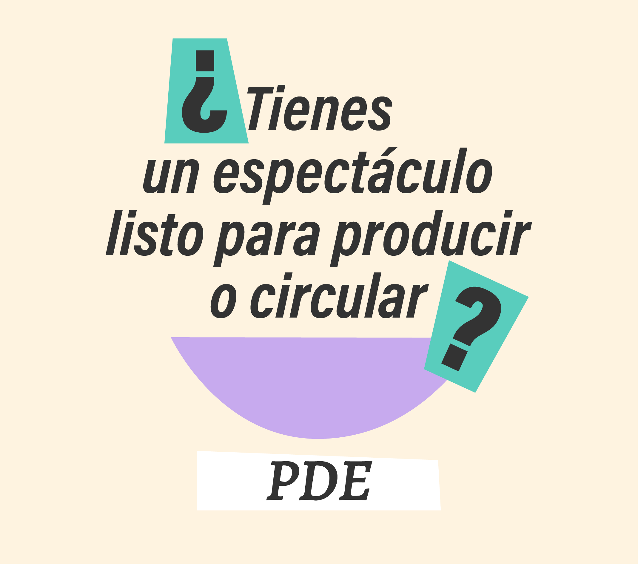 Tienes un espectáculo... PDE