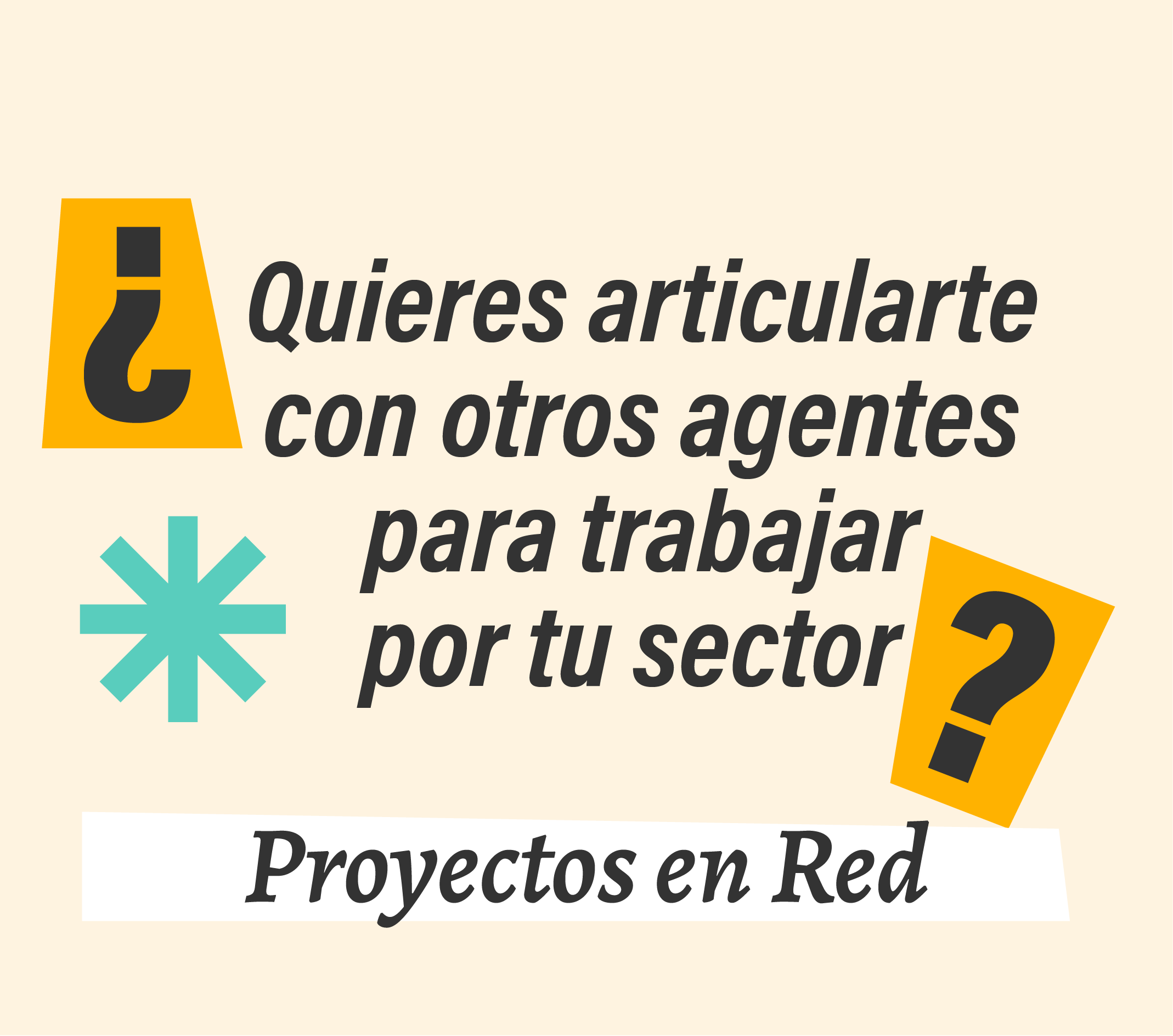 Quieres articularte... Proyectos en Red