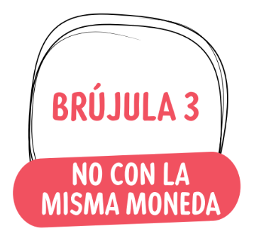 Brújula 3 - No con la misma moneda