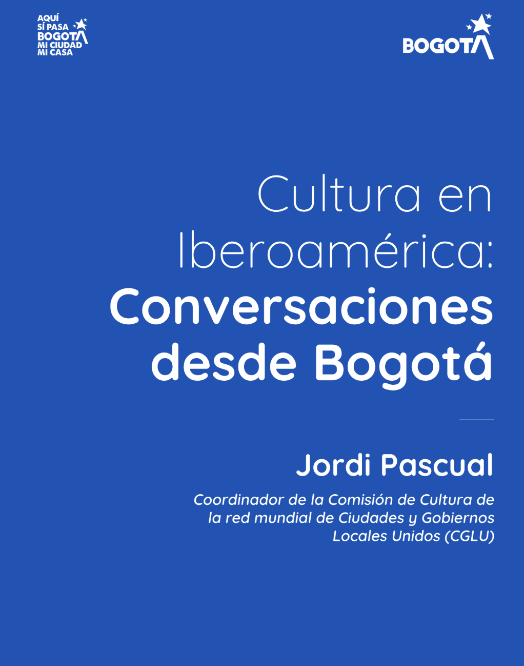 Cultura en Iberoamérica: Conversaciones desde Bogotá
