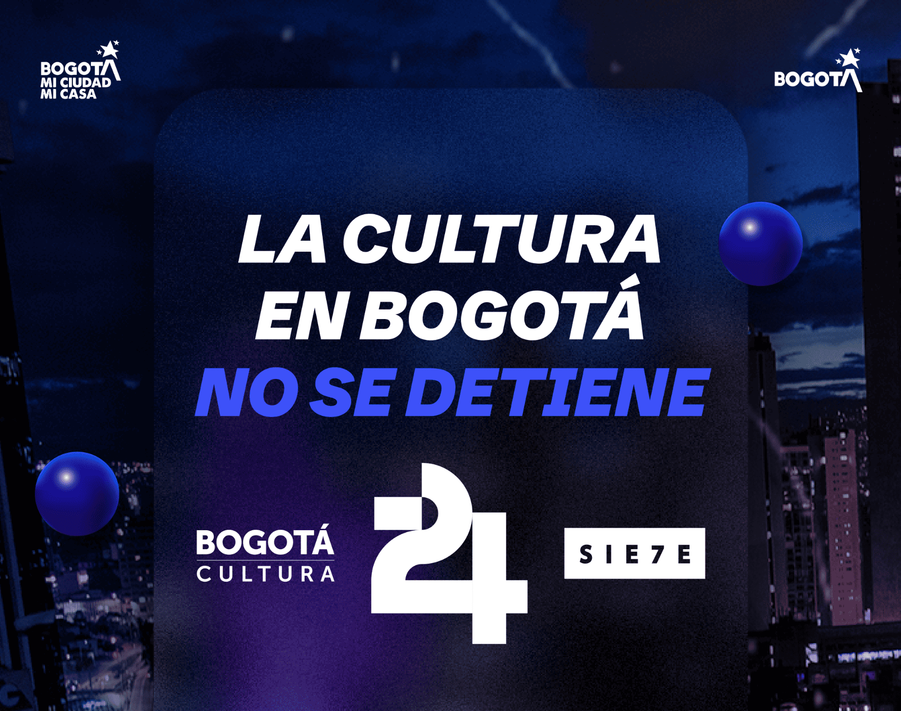 La cultura en Bogotá no se detiene. Bogotá Cultura 24/7.