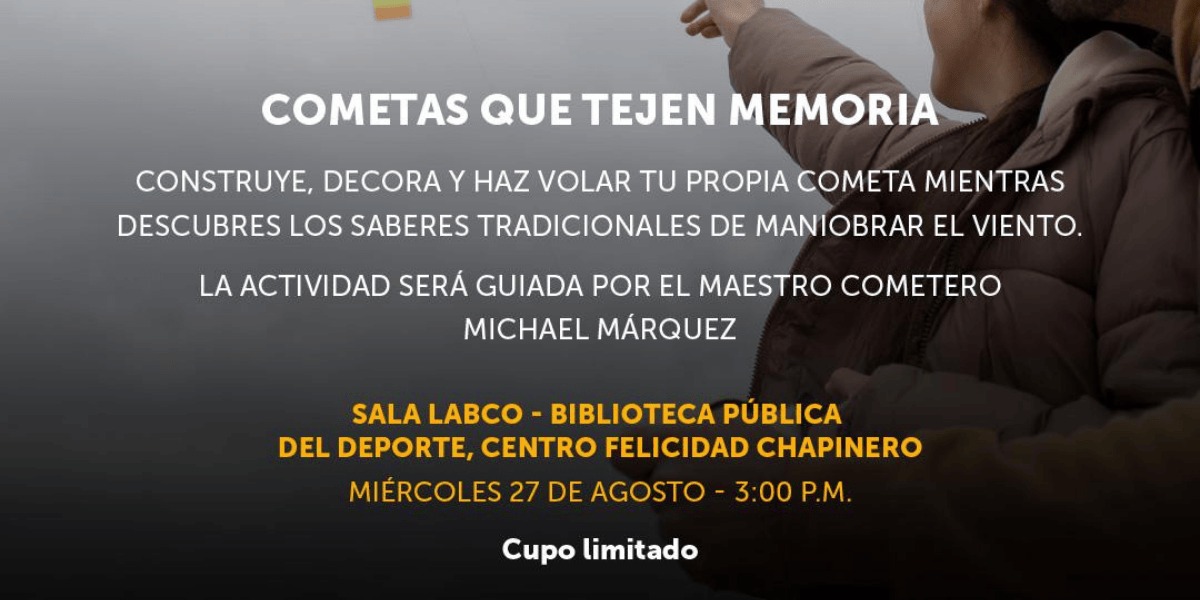 Cometas que tejen memoria