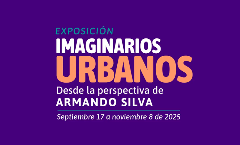 Exposición Imaginarios Urbanos