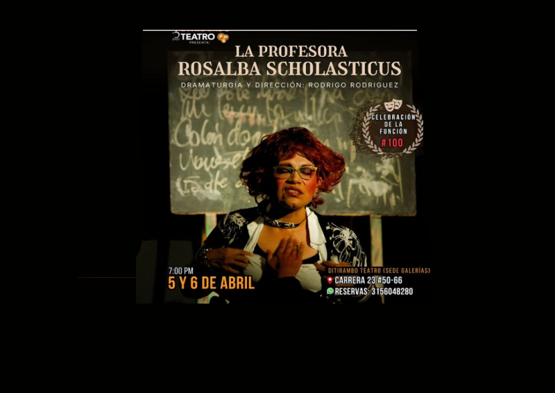 Flayer obra La profesora Rosalba Scholasticus