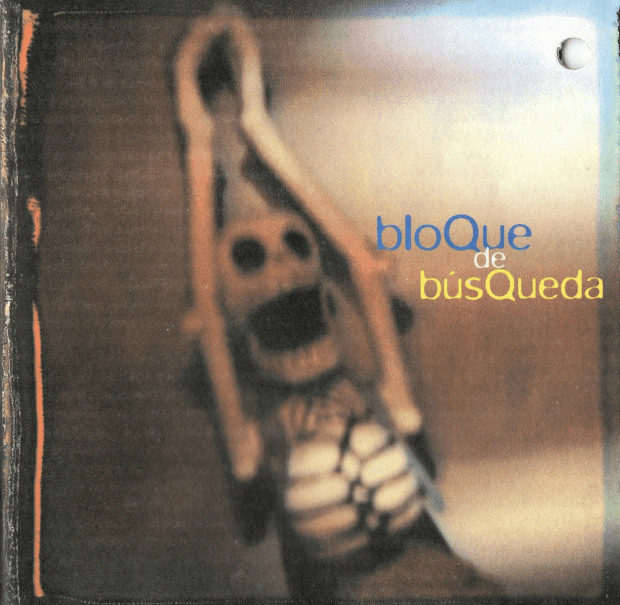 Portada del disco del Bloque de búsqueda, banda bogotana