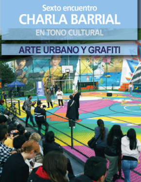 Contexto en tono cultural: Charla barrial Arte Urbano y Grafiti