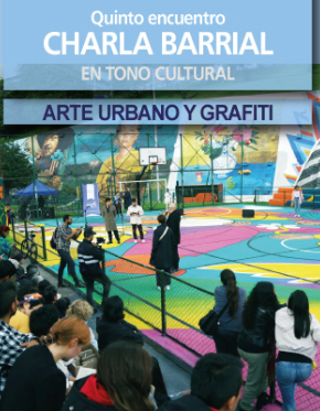 Contexto en tono cultural: Charla barrial Arte Urbano y Grafiti