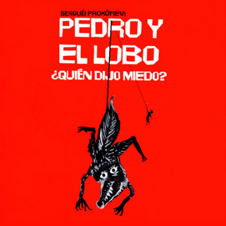   Pedro y el Lobo: ¿quién dijo miedo?