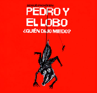  Pedro y el Lobo: ¿quién dijo miedo?