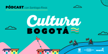 Imagen de Cultura Bogotá podcast